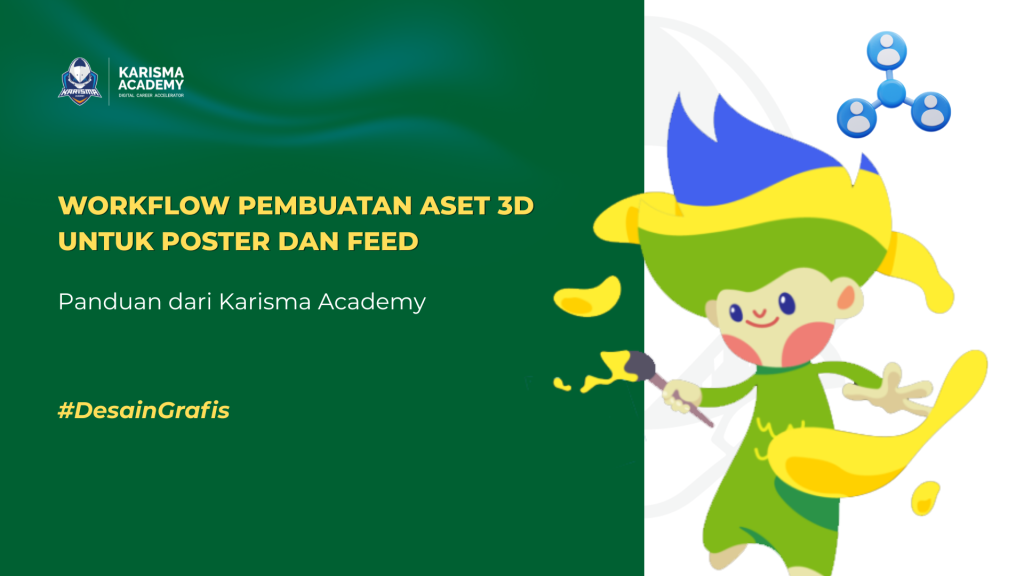 Workflow Pembuatan Aset 3D