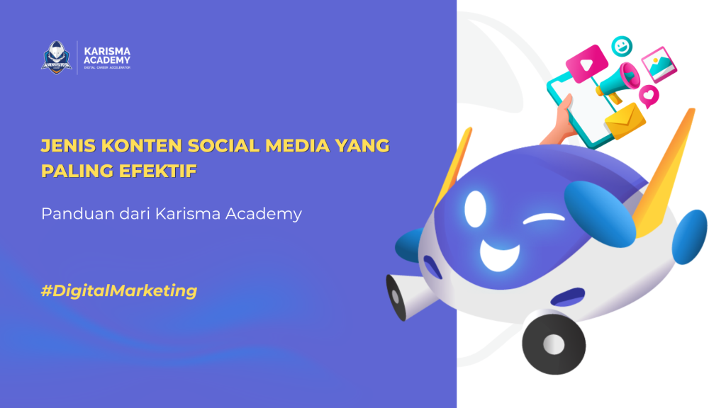 Jenis Konten Social Media yang Paling Efektif
