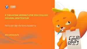 workflow BIM arsitektur
