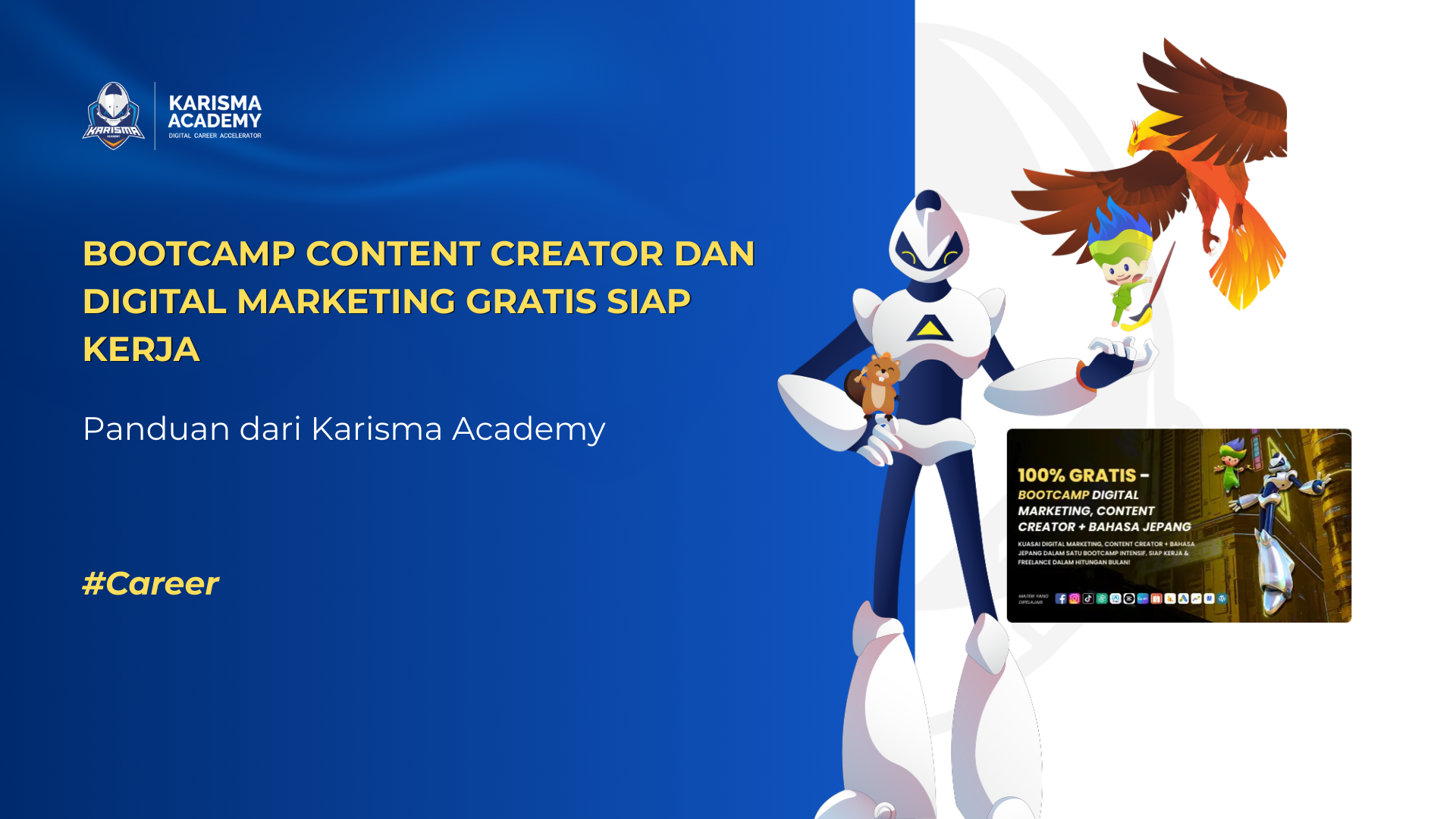 Bootcamp Content Creator dan Digital Marketing Gratis Siap Kerja